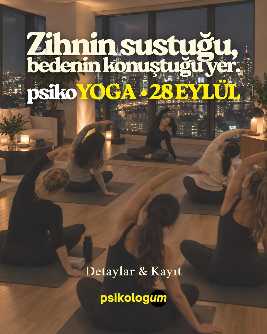 PsikoYoga: Zihnin Sustuğu, Bedenin Konuştuğu Yer